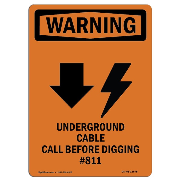 OSHA, Underground Cable, 18in X 12in Rigid Plastic, 12" W, 18" L, Portrait, OS-WS-P-1218-V-13578